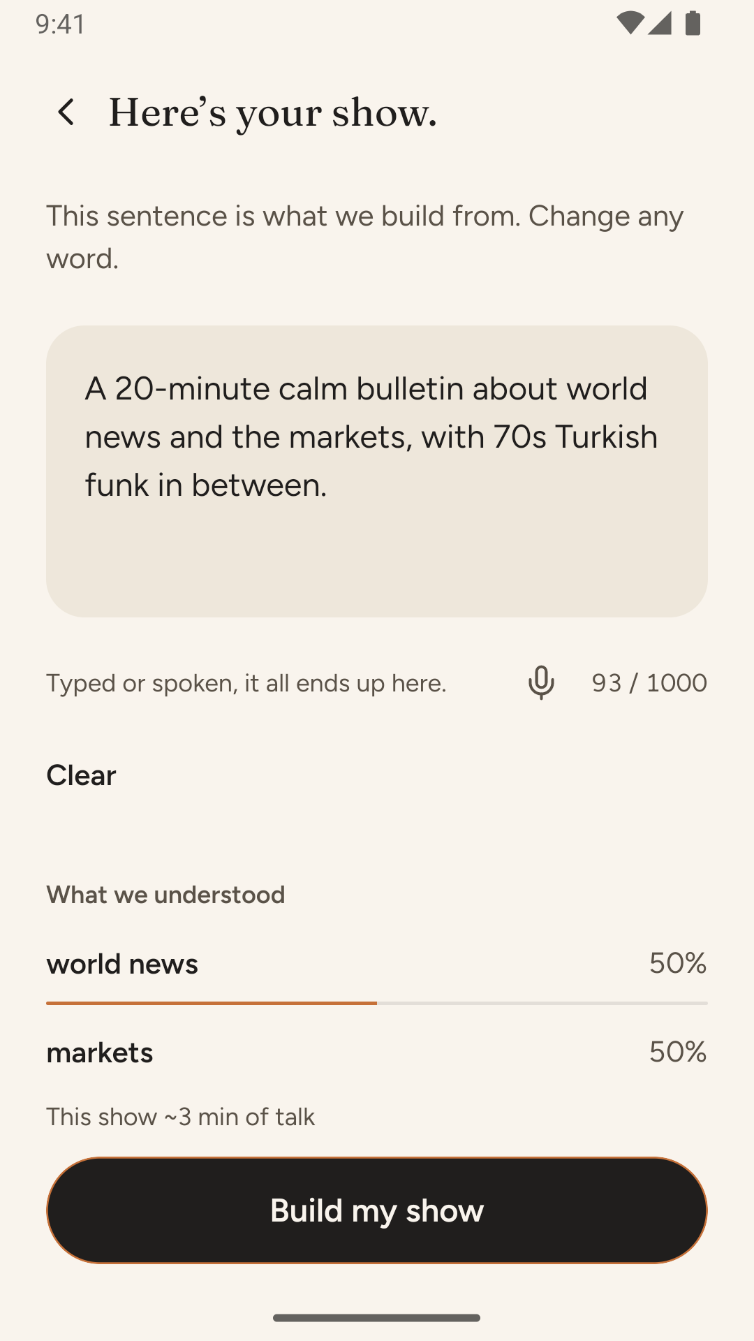 Gözden geçirme ekranı, arayüz İngilizce: cümle düz metin olarak, world news ve markets’i yüzde 50’şer gösteren “What we understood” bölümü ve bir Build my show düğmesi.